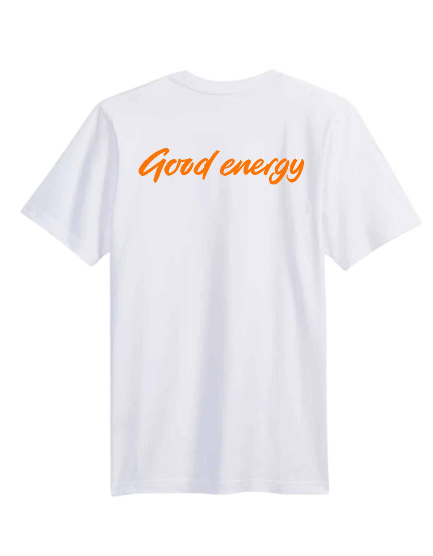 GOOD ENERGY T-Shirt